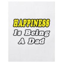 Happiness Is Being a Dad