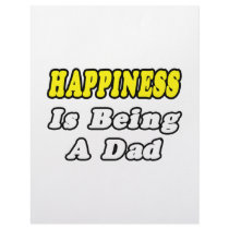 Happiness Is Being a Dad