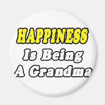 Happiness Is Being a Grandma Magnets