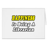 Happiness Is Being a Librarian