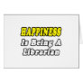 Happiness Is Being a Librarian