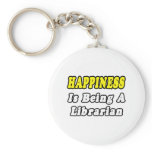 Happiness Is Being a Librarian keychains