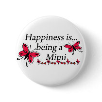 Happiness Is Being A Mimi BUTTERFLY