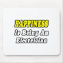 Happiness Is Being an Electrician
