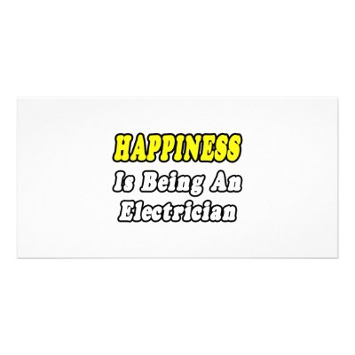 Happiness Is Being an Electrician by Electrician_Shirts