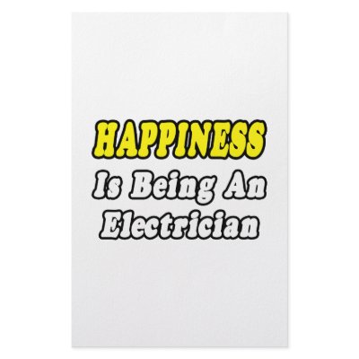 Happiness Is Being an Electrician by Electrician_Shirts