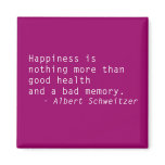 Happiness is Good Heath Quotation Magnet