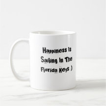 Happiness Is Sailing In The Florida Keys Coffee Mugs