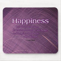 Happiness is the Best Mousepad