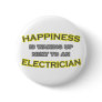 Happiness Is Waking Up .. Electrician