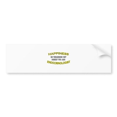 Happiness Is Waking Up .. Endocrinologist by Endocrinologist