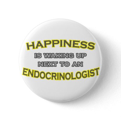 Happiness Is Waking Up .. Endocrinologist by Endocrinologist