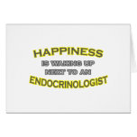 Happiness Is Waking Up .. Endocrinologist Cards