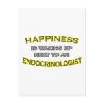 Happiness Is Waking Up .. Endocrinologist Postcards