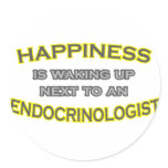 Happiness Is Waking Up .. Endocrinologist stickers
