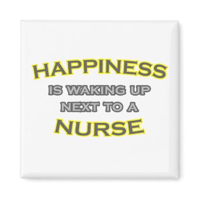 Happiness Is Waking Up Next To a Nurse Fridge Magnet by nurseshirts