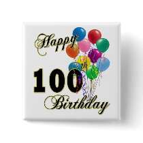 Happy 100th Birthday Gifts and Birthday Apparel Pins