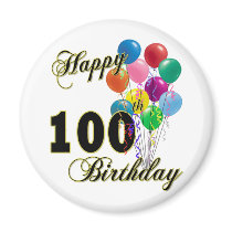 Happy 100th Birthday Gifts and Birthday Apparel Magnet