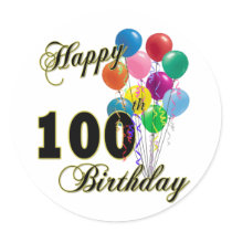 Happy 100th Birthday Gifts and Birthday Apparel Stickers