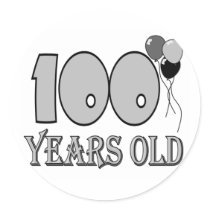 Happy 100th Birthday Gifts and Birthday Apparel Round Sticker