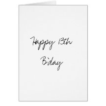 Happy 13th B'day Greeting Card