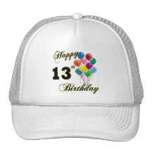 Happy 13th Birthday Gifts and Birthday Apparel Hat