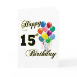 Happy 15th Birthday Gifts and Birthday Apparel cards