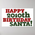 Happy 2010th Birthday Santa Print