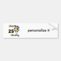 Happy 25th Birthday Gifts with Balloons bumper stickers