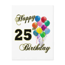 Happy 25th Birthday Gifts with Balloons Post Cards