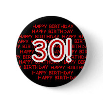 Happy 30th Birthday Pinback Buttons