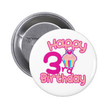 Happy 3rd Birthday! Pinback Buttons
