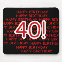 Happy 40th Birthday Mouse Pads