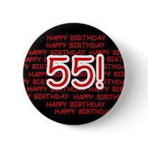 Happy 55th Birthday Buttons