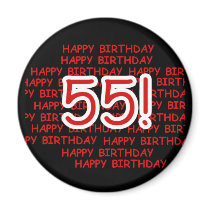 Happy 55th Birthday Magnet