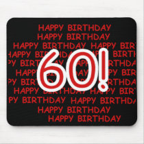 Happy 60th  Birthday Mouse Pads