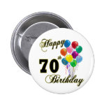 Happy 70th Birthday Gifts and Birthday Apparel Buttons