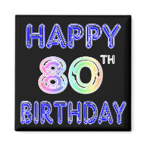 Happy 80th Birthday Gifts and Birthday Apparel Fridge Magnets