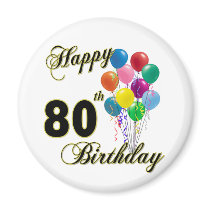 Happy 80th Birthday Gifts and Birthday Apparel Fridge Magnets