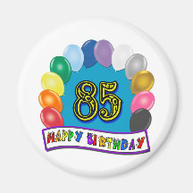 Happy 85th Birthday with Balloons Fridge Magnets