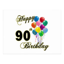 Happy 90th Birthday Gifts and Birthday Apparel Post Card