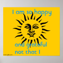 Happy and Grateful Sun Posters
