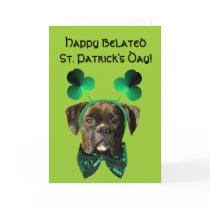 Happy Belated St. Patrick's Day Boxer Card