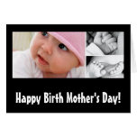 Happy Birth Mother's Day! Cards