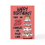 Happy Birthday - 25 Years Old cards