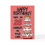 Happy Birthday - 28 Years Old cards