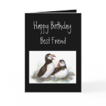 Happy Birthday, Best Friend, Cute Puffins, Birds Greeting Card