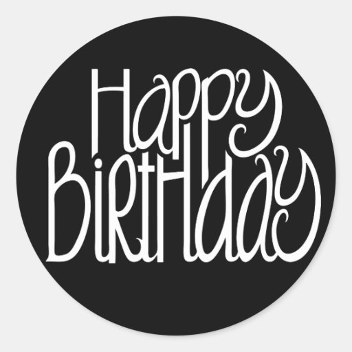 Happy Birthday Black Sticker Zazzle