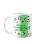 Happy Birthday Brother Coffee Mug