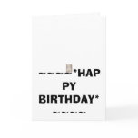 ~~~~*HAPPY BIRTHDAY*~~~~ cards